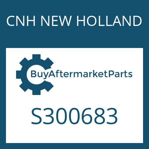 CNH NEW HOLLAND S300683 - VALVE PARTS