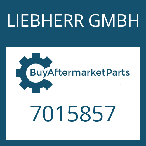 LIEBHERR GMBH 7015857 - Part