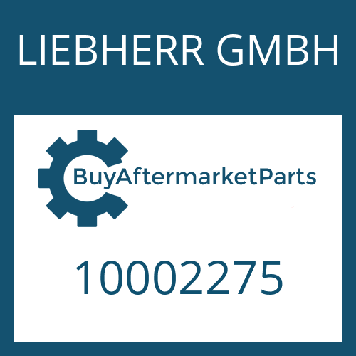 LIEBHERR GMBH 10002275 - Part