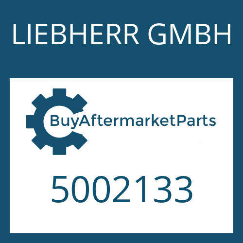 LIEBHERR GMBH 5002133 - Part