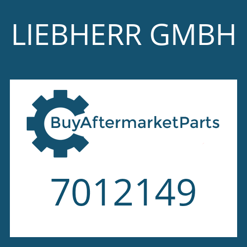 LIEBHERR GMBH 7012149 - Part