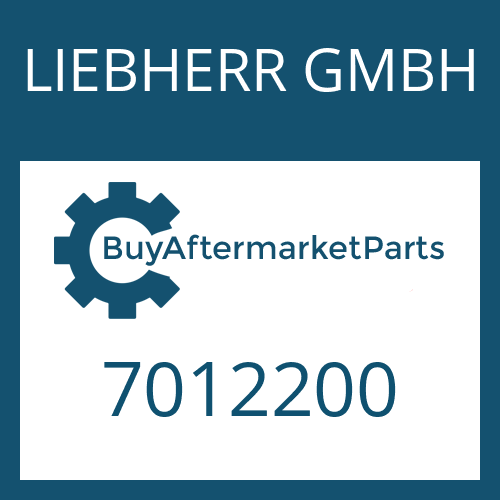 LIEBHERR GMBH 7012200 - Part