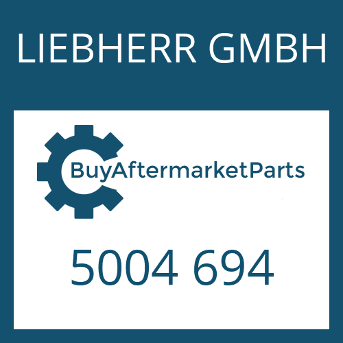 LIEBHERR GMBH 5004 694 - Part