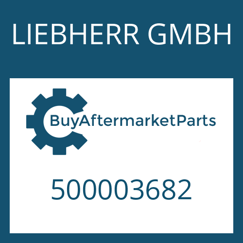 LIEBHERR GMBH 500003682 - Part