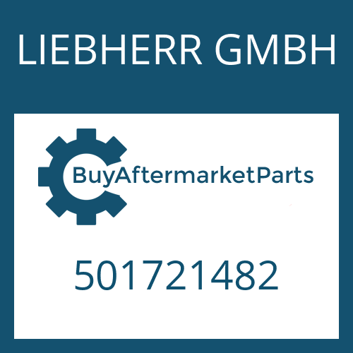 LIEBHERR GMBH 501721482 - Part