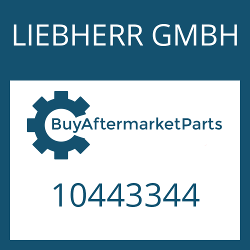 LIEBHERR GMBH 10443344 - Part