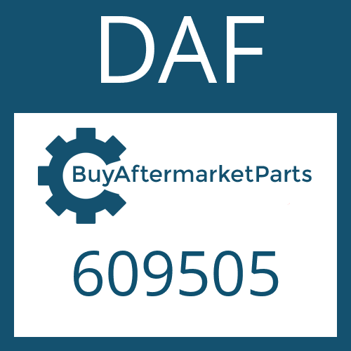 DAF 609505 - PRESSURE PART