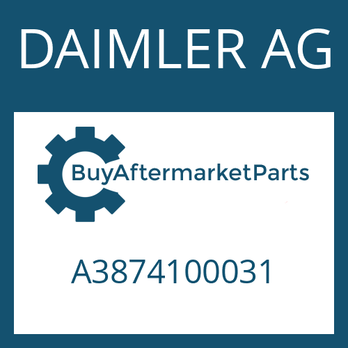 DAIMLER AG A3874100031 - Part
