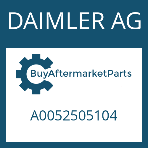 A0052505104 DAIMLER AG Part