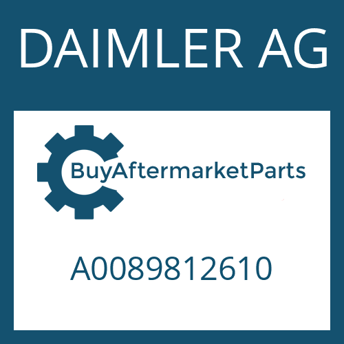 DAIMLER AG A0089812610 - Part
