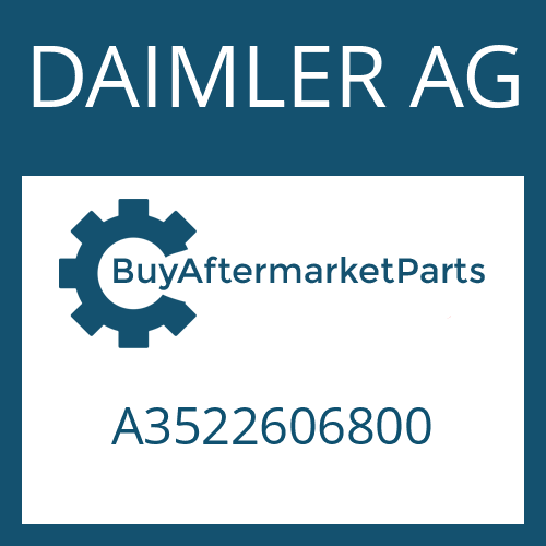 DAIMLER AG A3522606800 - Part