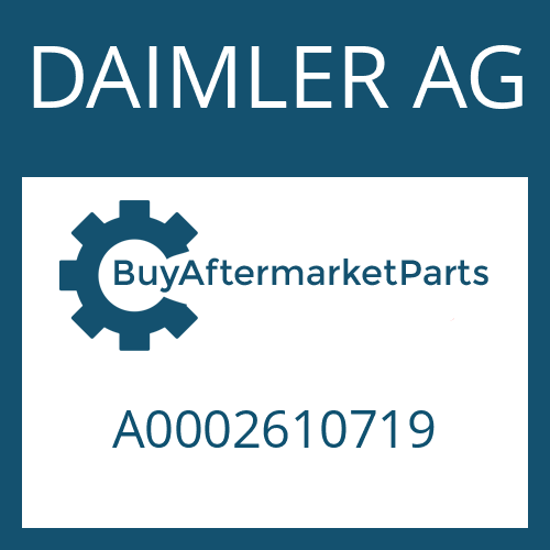 DAIMLER AG A0002610719 - Part