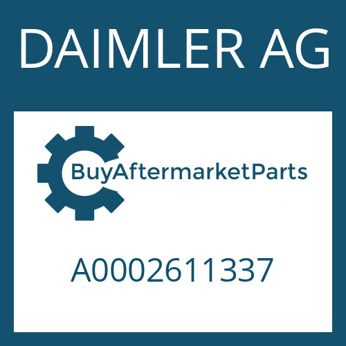 DAIMLER AG A0002611337 - Part