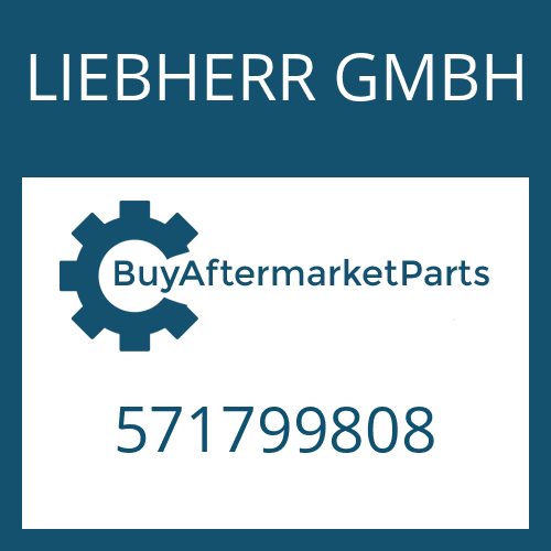 LIEBHERR GMBH 571799808 - Part