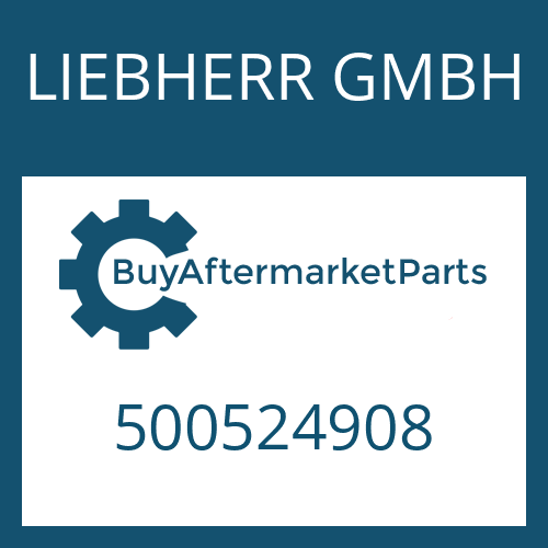 LIEBHERR GMBH 500524908 - Part