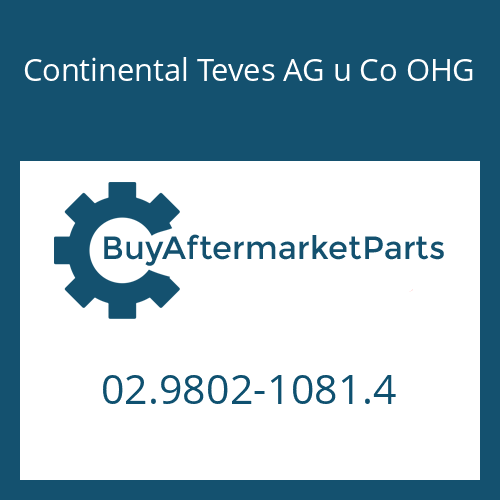 02.9802-1081.4 Continental Teves AG u Co OHG BRAKE VALVE