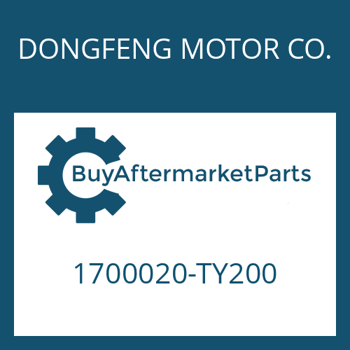 DONGFENG MOTOR CO. 1700020-TY200 - 9 S 1820 TD