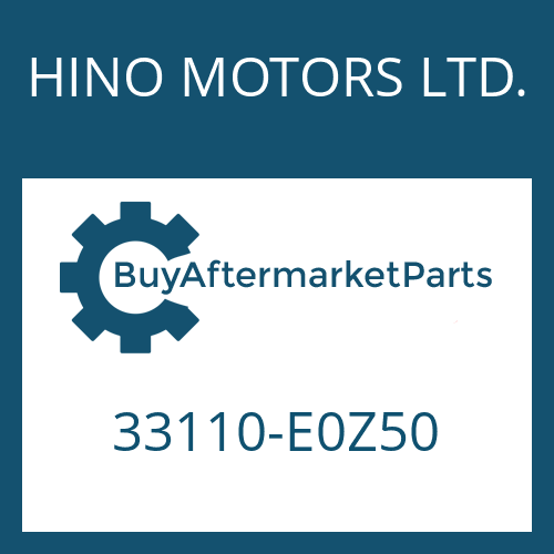 HINO MOTORS LTD. 33110-E0Z50 - 9 S 1820 TD
