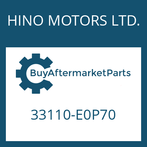 HINO MOTORS LTD. 33110-E0P70 - 16 S 221 PTO