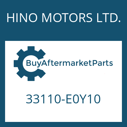 HINO MOTORS LTD. 33110-E0Y10 - 16 S 2331 TD