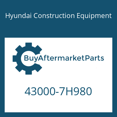 Hyundai Construction Equipment 43000-7H980 - 16 S 221