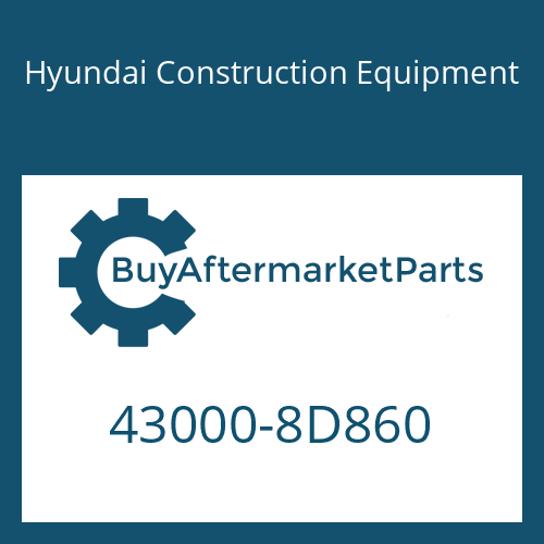 Hyundai Construction Equipment 43000-8D860 - 6 S 1601 BD