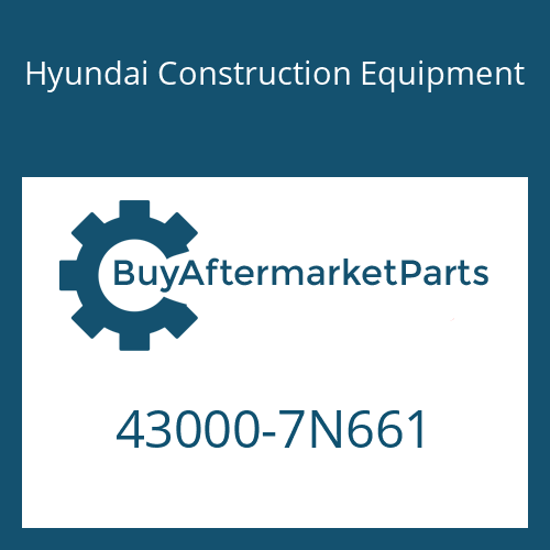 Hyundai Construction Equipment 43000-7N661 - 16 S 1831 TO