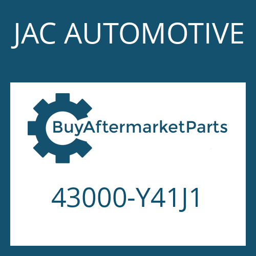 JAC AUTOMOTIVE 43000-Y41J1 - 16 S 2231 TO