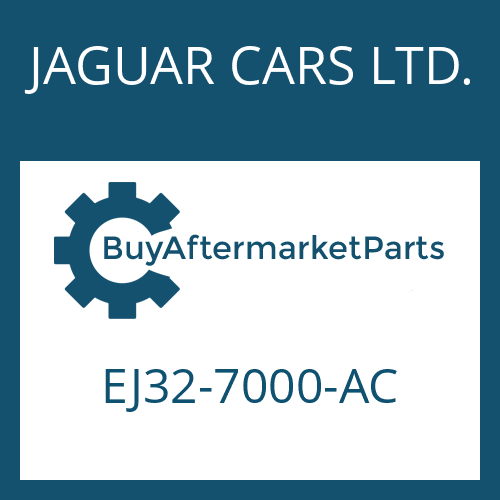 JAGUAR CARS LTD. EJ32-7000-AC - 9HP48QX SW