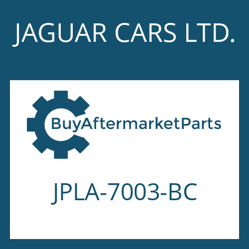 JAGUAR CARS LTD. JPLA-7003-BC - 8P75XPH