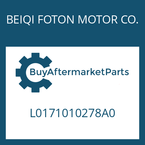 BEIQI FOTON MOTOR CO. L0171010278A0 - 6 S 500 TO