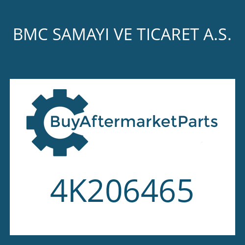 BMC SAMAYI VE TICARET A.S. 4K206465 - 9 S 109