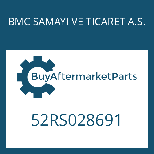 BMC SAMAYI VE TICARET A.S. 52RS028691 - 9 S 75