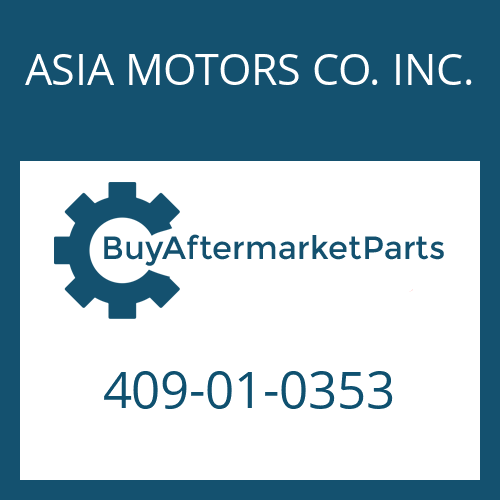 ASIA MOTORS CO. INC. 409-01-0353 - WASHER