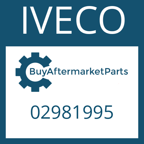 02981995 IVECO SHAFT