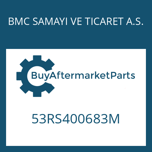 BMC SAMAYI VE TICARET A.S. 53RS400683M - AVN 132