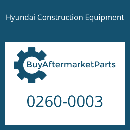 Hyundai Construction Equipment 0260-0003 - ROD