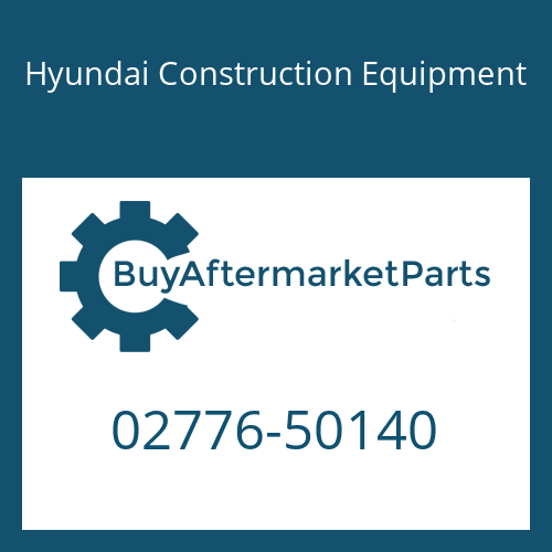 Hyundai Construction Equipment 02776-50140 - NUT-UBS