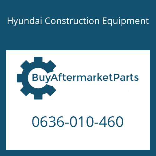 Hyundai Construction Equipment 0636-010-460 - SCREW-HEX
