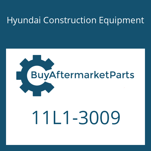 Hyundai Construction Equipment 11L1-3009 - HOSE-MAKEUP