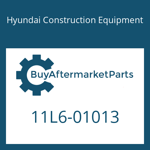 Hyundai Construction Equipment 11L6-01013 - HOSE-RETURN