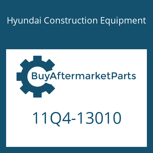 Hyundai Construction Equipment 11Q4-13010 - HOUSING