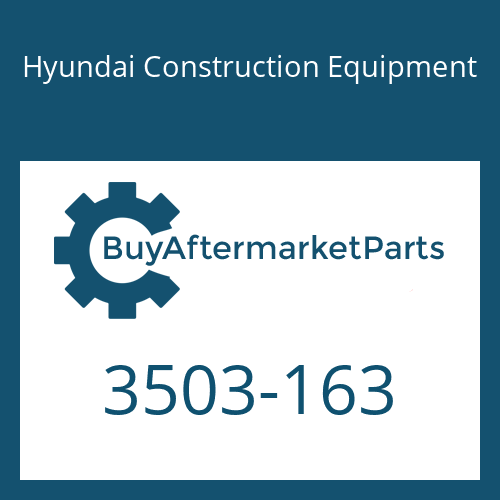 Hyundai Construction Equipment 3503-163 - COVER