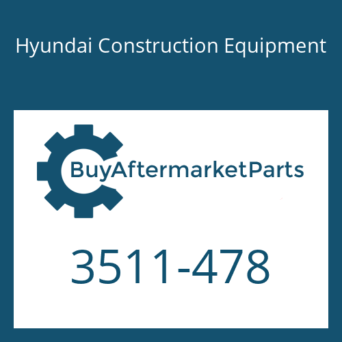 3511-478 Hyundai Construction Equipment PLUNGER
