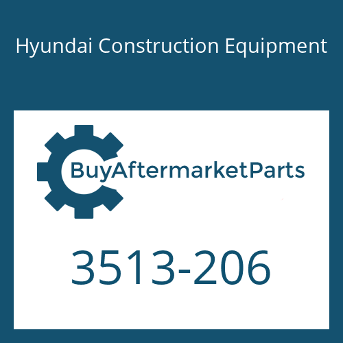 Hyundai Construction Equipment 3513-206 - CHECK
