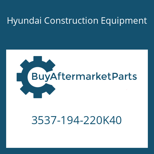 Hyundai Construction Equipment 3537-194-220K40 - RELIEF V/V
