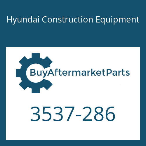 Hyundai Construction Equipment 3537-286 - MAKE UP ASSY