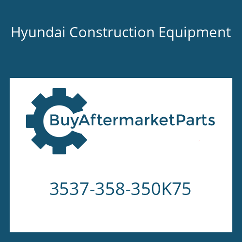 Hyundai Construction Equipment 3537-358-350K75 - MAIN RELIEF VLV