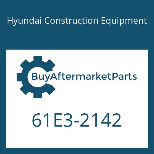 Hyundai Construction Equipment 61E3-2142 - SEAL-DUST