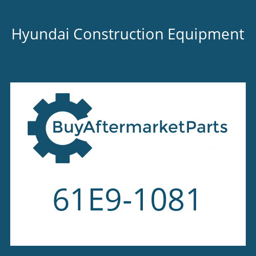Hyundai Construction Equipment 61E9-1081 - PLATE